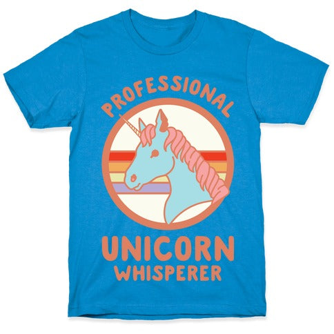 Professional Unicorn Whisperer T-Shirt